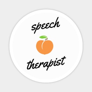 Speech Therapist Cute Funny Design Magnet